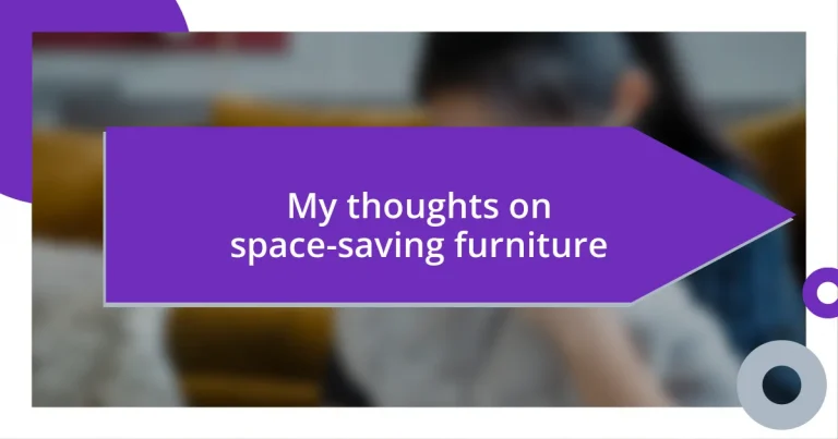 My thoughts on space-saving furniture