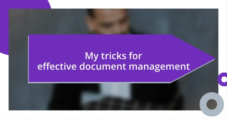 My tricks for effective document management