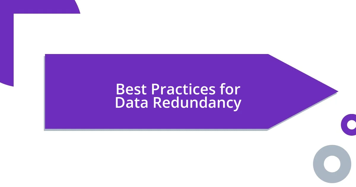 Best Practices for Data Redundancy